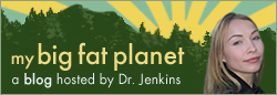 My big fat planet, a blog hosted by Dr. Jenkins.